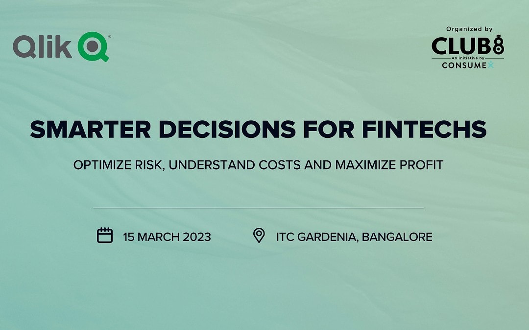 Qlik – Smarter decisions for Fintechs – optimize risk, understand costs and maximize profit