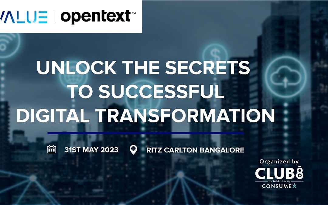 iValue \ Opentext – Unlock the secrets to successful  Digital Transformation